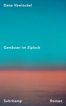 Vowinckel | Gewässer im Ziplock | Buch | 978-3-518-47444-0 | www.sack.de