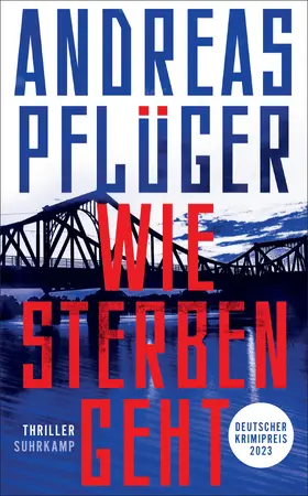 Pflüger | Wie Sterben geht | Buch | 978-3-518-47453-2 | www.sack.de