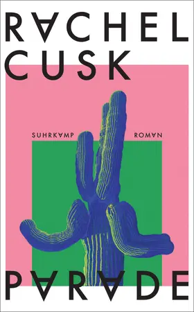 Cusk | Parade | Buch | 978-3-518-47520-1 | www.sack.de