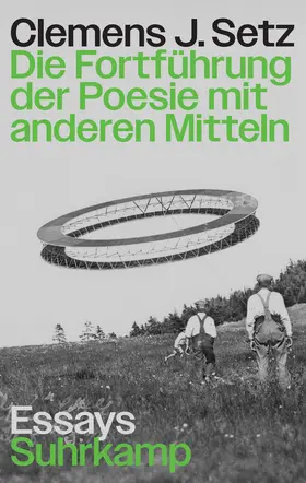 Setz |  Die Fortführung der Poesie mit anderen Mitteln | Buch |  Sack Fachmedien