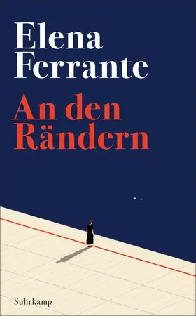 Ferrante | An den Rändern | Buch | 978-3-518-47602-4 | www.sack.de