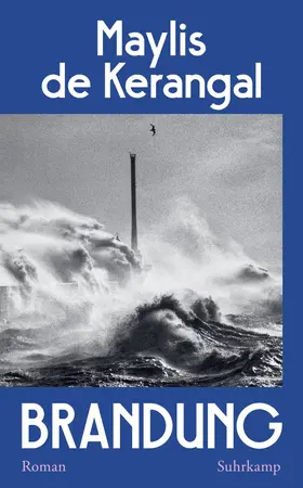 Kerangal | Brandung | Buch | 978-3-518-47608-6 | www.sack.de