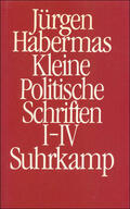Habermas |  Kleine politische Schriften I/IV (Ln) | Buch |  Sack Fachmedien
