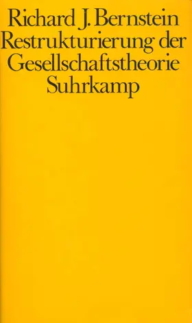 Bernstein |  Restrukturierung der Gesellschaftstheorie | Buch |  Sack Fachmedien
