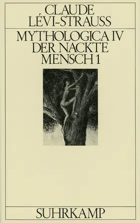 Lévi-Strauss |  Mythologica IV | Buch |  Sack Fachmedien