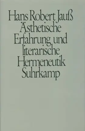 Jauß |  Ästhetische Erfahrung und literarische Hermeneutik | Buch |  Sack Fachmedien