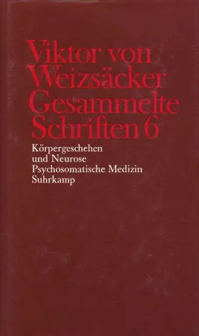 Weizsäcker / Achilles / Janz |  Gesammelte Schriften in zehn Bänden | Buch |  Sack Fachmedien