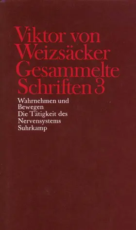 Weizsäcker / Achilles / Janz |  Gesammelte Schriften in zehn Bänden | Buch |  Sack Fachmedien