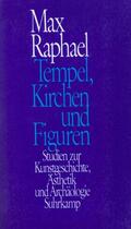 Heinrichs / Raphael |  Tempel, Kirchen und Figuren | Buch |  Sack Fachmedien
