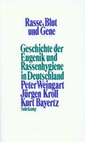 Weingart / Bayertz / Kroll |  Rasse, Blut und Gene | Buch |  Sack Fachmedien