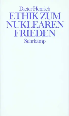 Henrich |  Ethik zum nuklearen Frieden | Buch |  Sack Fachmedien