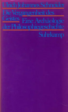 Schneider |  Die Vergangenheit des Geistes | Buch |  Sack Fachmedien