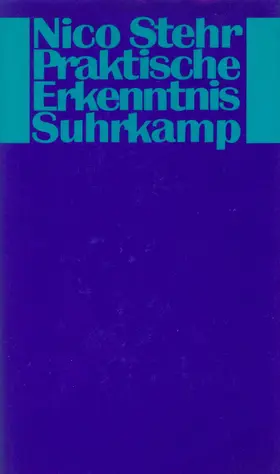 Stehr | Praktische Erkenntnis | Buch | 978-3-518-58099-8 | www.sack.de