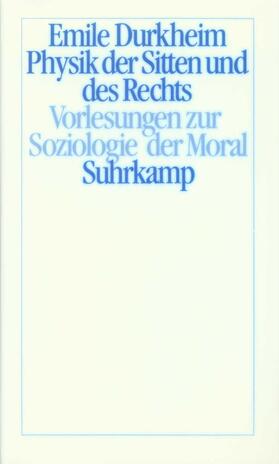 Müller / Durkheim | Physik der Sitten und des Rechts. Sonderausgabe | Buch | sack.de