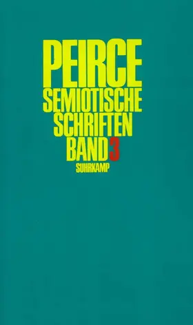 Peirce / Pape / Kloesel |  Semiotische Schriften | Buch |  Sack Fachmedien