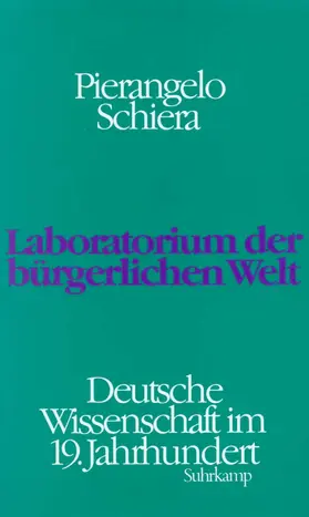 Schiera |  Laboratorium der bürgerlichen Welt | Buch |  Sack Fachmedien