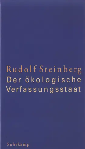 Steinberg |  Der ökologische Verfassungsstaat | Buch |  Sack Fachmedien