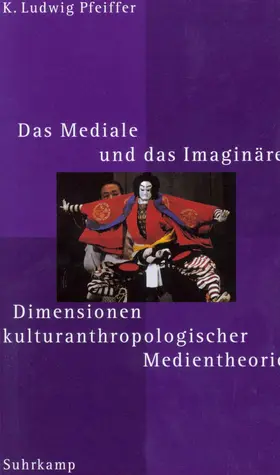 Pfeiffer |  Das Mediale und das Imaginäre | Buch |  Sack Fachmedien