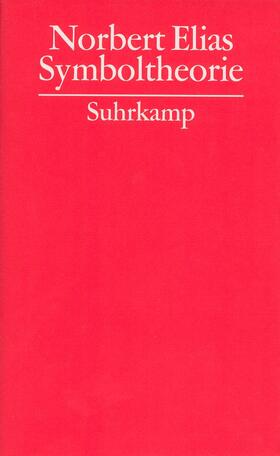 Elias / Kuzmics | Gesammelte Schriften in 19 Bänden | Buch | 978-3-518-58309-8 | sack.de