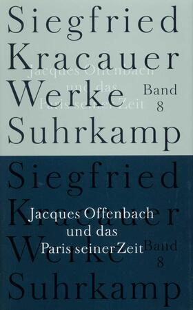 Kracauer / Belke | Jacques Offenbach und das Paris seiner Zeit | Buch | 978-3-518-58338-8 | sack.de
