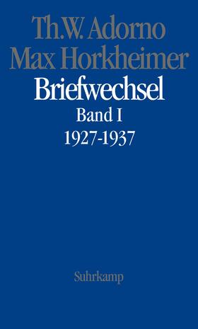 Gödde / Adorno / Lonitz |  Briefwechsel 1. 1927 - 1937 | Buch |  Sack Fachmedien