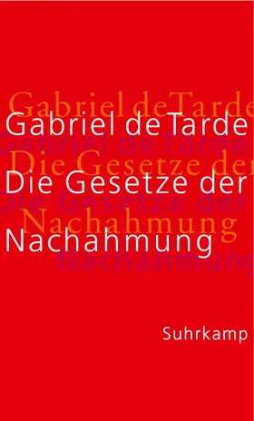 Tarde |  Die Gesetze der Nachahmung | Buch |  Sack Fachmedien
