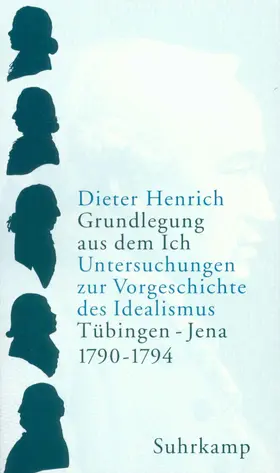 Henrich |  Grundlegung aus dem Ich | Buch |  Sack Fachmedien