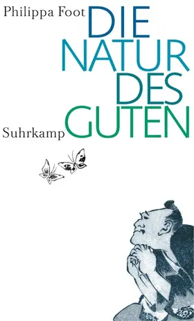 Foot |  Die Natur des Guten | Buch |  Sack Fachmedien