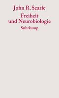 Searle |  Freiheit und Neurobiologie | Buch |  Sack Fachmedien