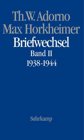 Adorno / Horkheimer / Gödde |  Max Horkheimer. Briefwechsel 1927 - 1969 | Buch |  Sack Fachmedien