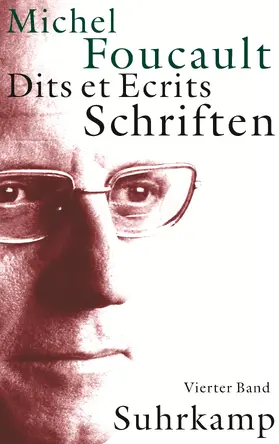 Foucault / Defert / Ewald |  Schriften in vier Bänden. Dits et Ecrits | Buch |  Sack Fachmedien