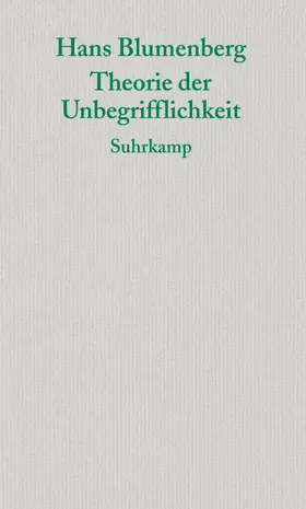 Blumenberg / Haverkamp |  Theorie der Unbegrifflichkeit | Buch |  Sack Fachmedien