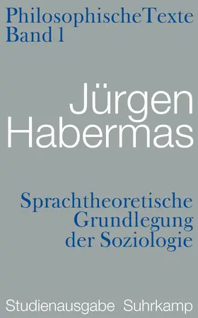 Habermas |  Sprachtheoretische Grundlegung der Soziologie. Philosophische Texte | Buch |  Sack Fachmedien
