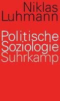 Luhmann / Kieserling |  Politische Soziologie | Buch |  Sack Fachmedien