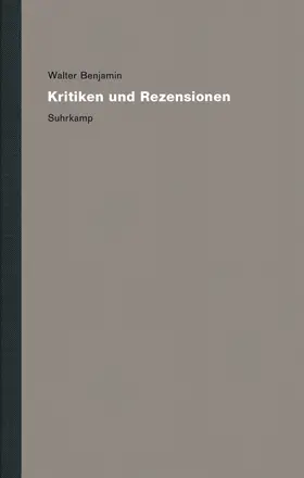 Benjamin / Kaulen |  Benjamin, W: Werke und Nachlaß. Kritische Gesamtausgabe | Buch |  Sack Fachmedien