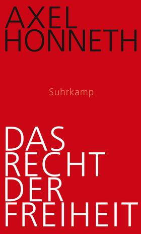 Honneth | Das Recht der Freiheit | Buch | 978-3-518-58562-7 | sack.de
