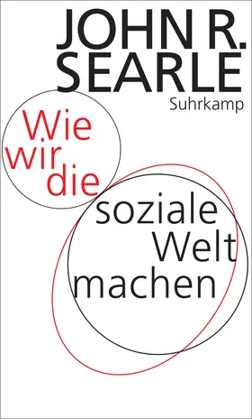 Searle |  Wie wir die soziale Welt machen | Buch |  Sack Fachmedien