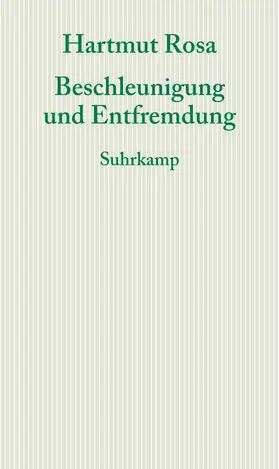 Rosa |  Beschleunigung und Entfremdung | Buch |  Sack Fachmedien