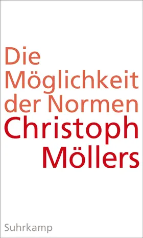 Möllers |  Die Möglichkeit der Normen | Buch |  Sack Fachmedien