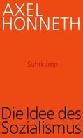 Honneth |  Honneth, A: Idee des Sozialismus | Buch |  Sack Fachmedien