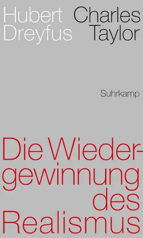 Dreyfus / Taylor |  Die Wiedergewinnung des Realismus | Buch |  Sack Fachmedien