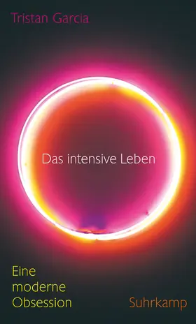 Garcia |  Das intensive Leben | Buch |  Sack Fachmedien