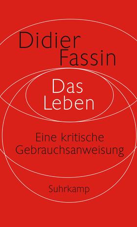 Fassin | Fassin, D: Leben | Buch | 978-3-518-58710-2 | sack.de