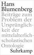 Blumenberg / Dahlke / Laarmann |  Beiträge zum Problem der Ursprünglichkeit der mittelalterlich-scholastischen Ontologie | Buch |  Sack Fachmedien