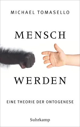 Tomasello |  Mensch werden | Buch |  Sack Fachmedien