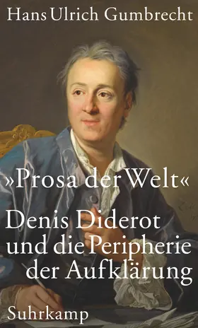 Gumbrecht |  »Prosa der Welt« | Buch |  Sack Fachmedien