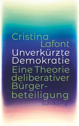 Lafont | Unverkürzte Demokratie | Buch | 978-3-518-58764-5 | sack.de
