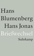 Blumenberg / Jonas / Bajohr |  Briefwechsel 1954-1978 und weitere Materialien | Buch |  Sack Fachmedien