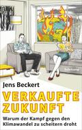 Beckert |  Verkaufte Zukunft | Buch |  Sack Fachmedien