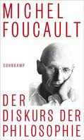 Foucault |  Der Diskurs der Philosophie | Buch |  Sack Fachmedien